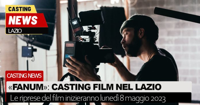 Fanum casting Lazio