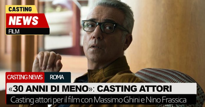 30 anni in meno casting attori