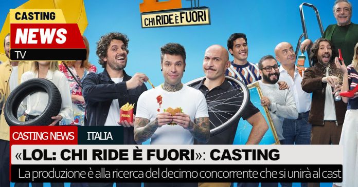 Lol Chi ride è fuori casting