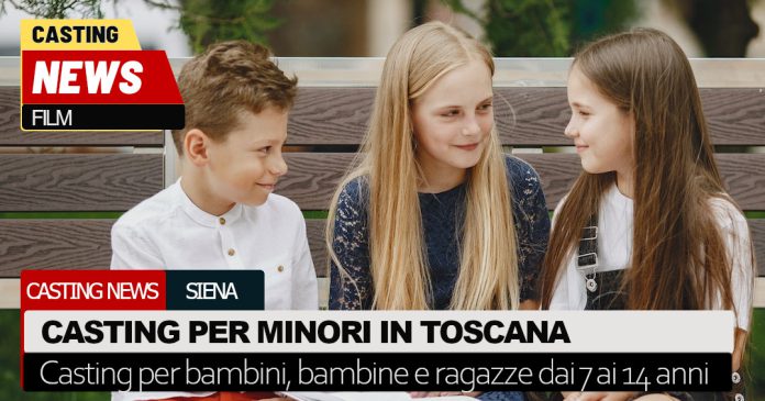 film casting minori in toscana
