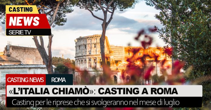"L'Italia chiamò" casting a Roma