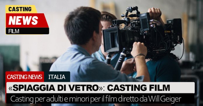 Spiaggia di vetro casting film