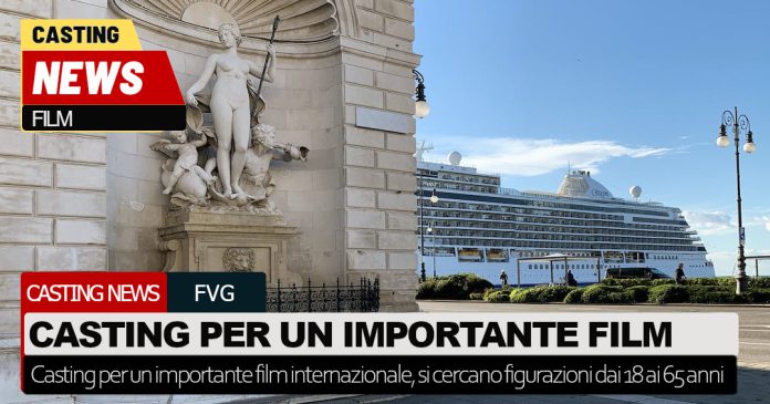 casting importante film a trieste