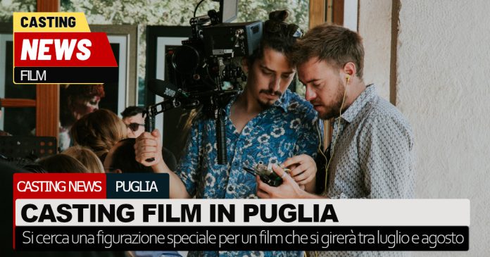 puglia casting figurazione speciale