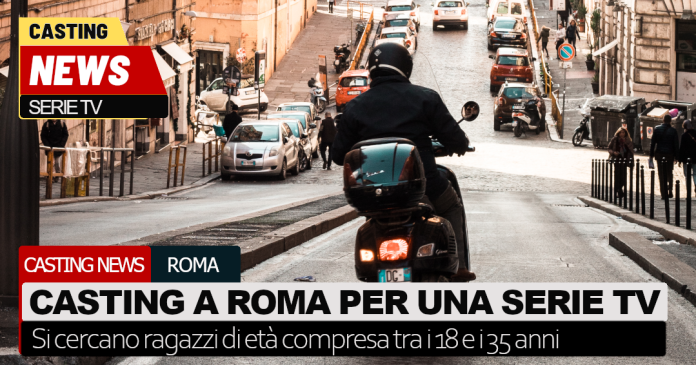 roma casting serie tv