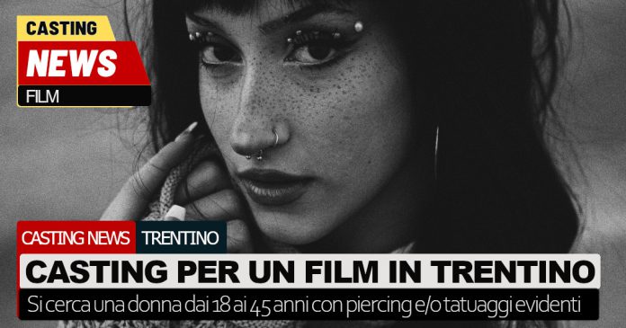 Casting per un film in Trentino