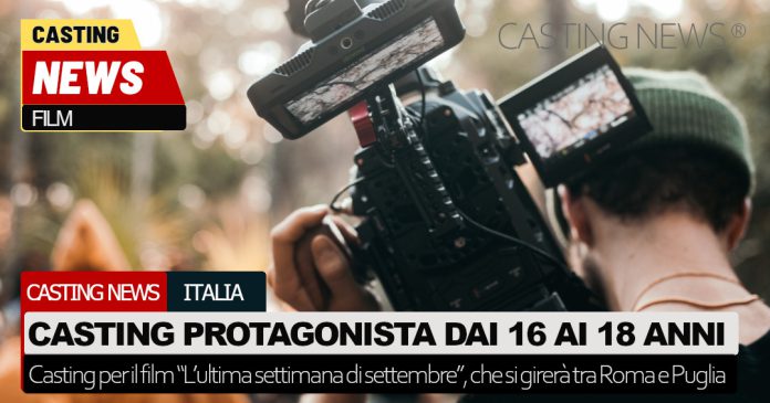 L'ultima settimana di settembre casting