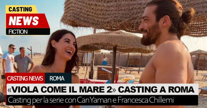 Roma Viola come il mare 2 casting