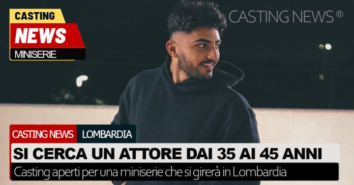 Casting attore in Lombardia