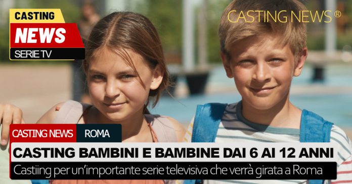 Casting bambini e bambine Roma