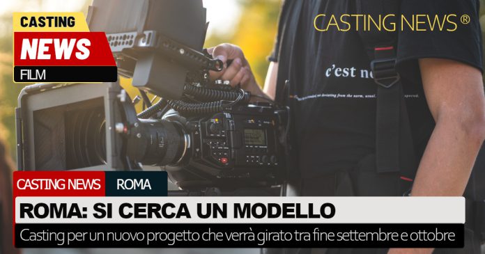 Casting modelli a Roma