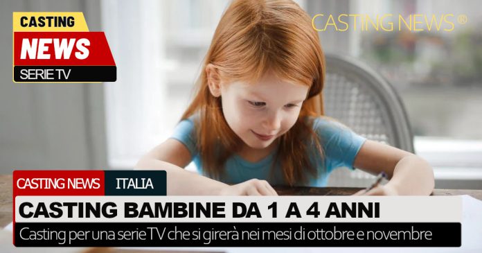 Casting bambine per una serie TV