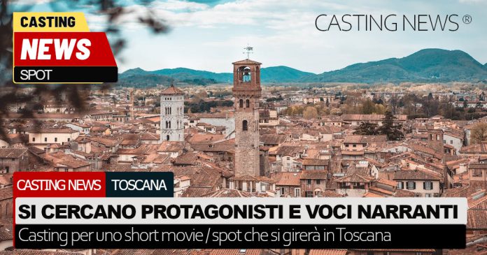 Casting attori in Toscana