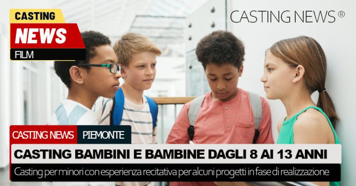 Casting bambini e bambine in Piemonte