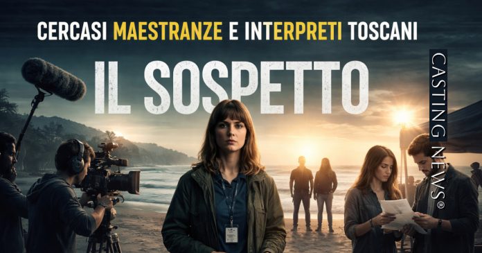 Casting maestranze e interpreti per la serie Sky «Il sospetto»